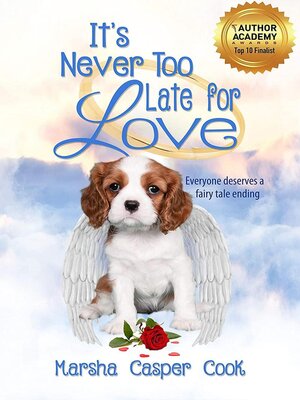 cover image of It's Never Too Late For Love